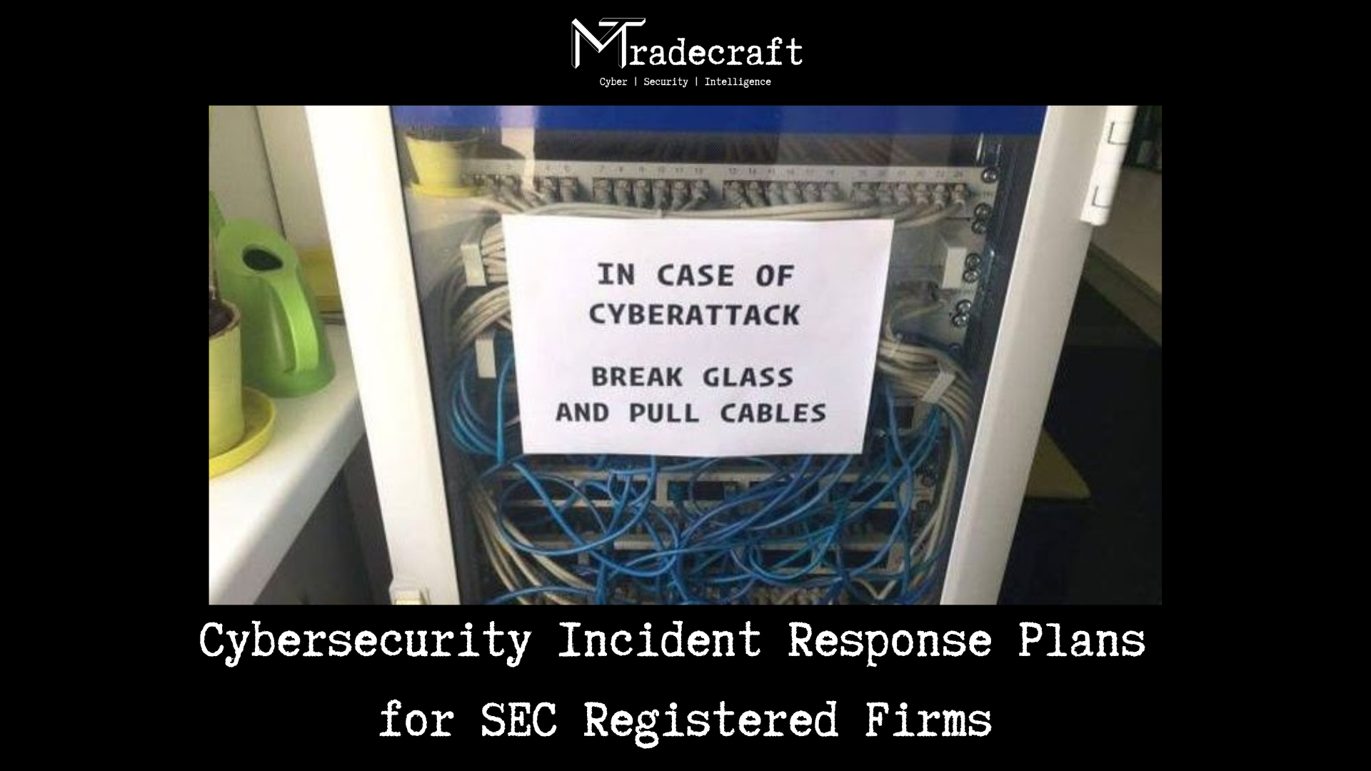 Cybersecurity Incident Response Plans for SEC Registered Firm